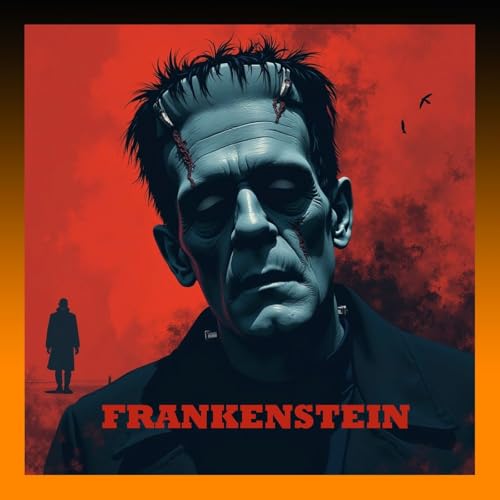 Frankenstein, or The Modern Prometheus - Full AudioBook cover art