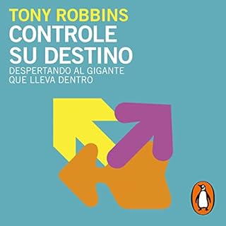 Controle su destino [Control Your Destiny] Audiobook By Anthony Robbins cover art