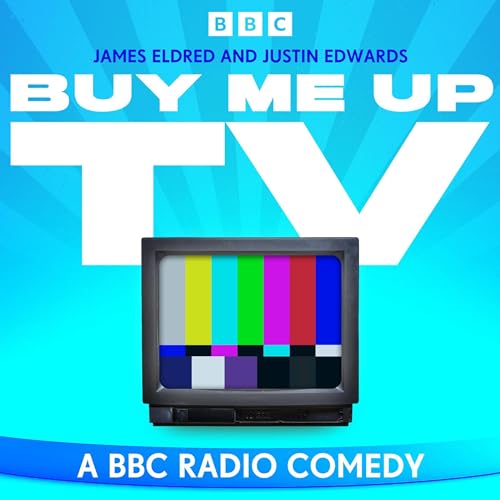 Buy Me Up TV Audiobook By Justin Edwards, James Eldred cover art