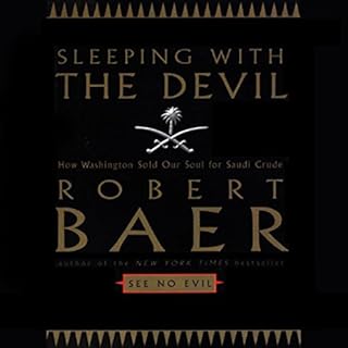 Sleeping with the Devil Audiobook By Robert Baer cover art