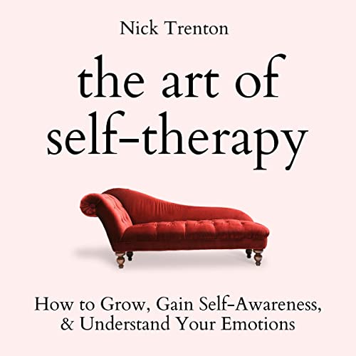 The Art of Self-Therapy Audiolivro Por Nick Trenton capa