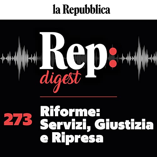 Riforme - Servizi, Giustizia e Ripresa Audiobook By Tito Boeri, Roberto Perotti, Stefano Folli, Claudio Tito, Liana Milella, 