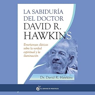 La sabiduría del doctor David R. Hawkins Audiolibro Por David R.Hawkins arte de portada