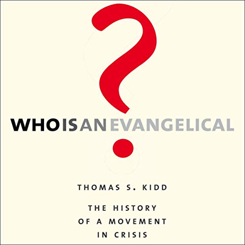 Page de couverture de Who Is an Evangelical?