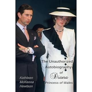 The Unauthorized Autobiography of Diana, Princess of Wales Audiolibro Por Kathleen McKenna Hewtson arte de portada