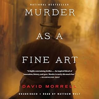 Murder as a Fine Art Audiobook By David Morrell cover art