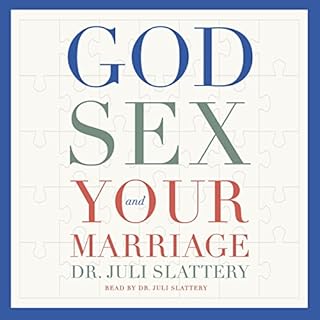 God, Sex, and Your Marriage Audiolibro Por Dr. Juli Slattery arte de portada