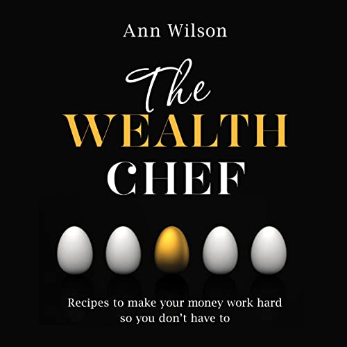 The Wealth Chef Audiobook By Ann Wilson cover art