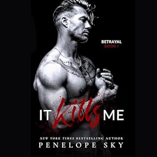 It Kills Me Audiolibro Por Penelope Sky arte de portada