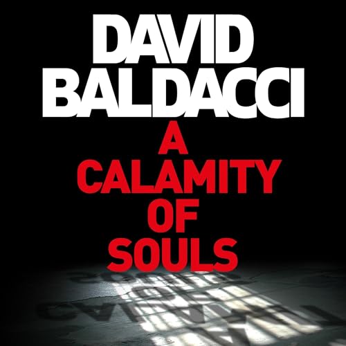 A Calamity of Souls Audiolibro Por David Baldacci arte de portada