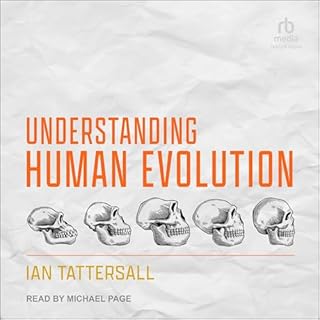 Understanding Human Evolution Audiolibro Por Ian Tattersall arte de portada