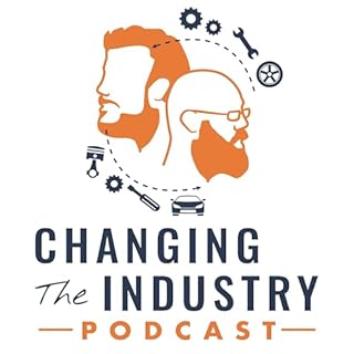 Changing The Industry Podcast Audiobook By David Roman & Lucas Underwood cover art