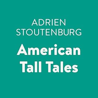 American Tall Tales Audiobook By Adrien Stoutenburg cover art