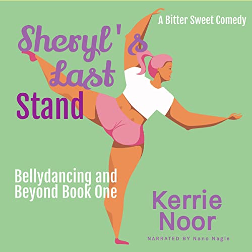 Couverture de Sheryl's Last Stand: A Bitter Sweet Comedy