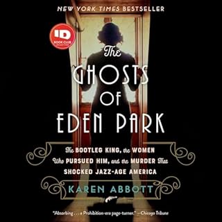 The Ghosts of Eden Park Audiobook By Karen Abbott cover art