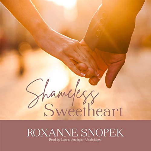 Shameless Sweetheart Audiolibro Por Roxanne Snopek arte de portada