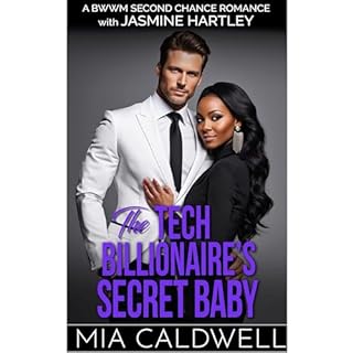 The Tech Billionaire's Secret Baby Audiobook By Mia Caldwell, Jasmine Hartley cover art