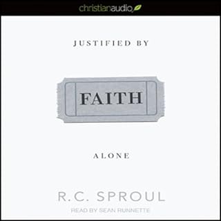 Justified by Faith Alone Audiobook By R. C. Sproul cover art