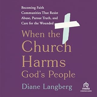 When the Church Harms God's People Audiobook By Diane Langberg cover art