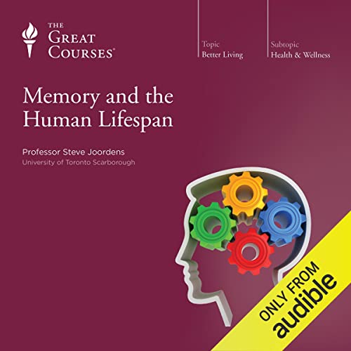 Memory and the Human Lifespan Audiolibro Por Steve Joordens, The Great Courses arte de portada