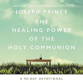 The Healing Power of the Holy Communion Audiobook By Joseph Prince cover art