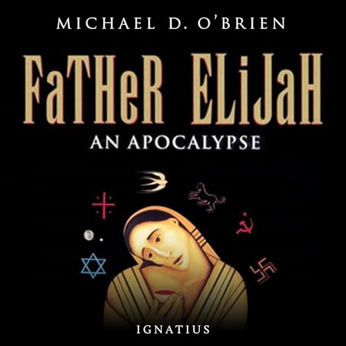 Father Elijah Audiolibro Por Michael O'Brien arte de portada