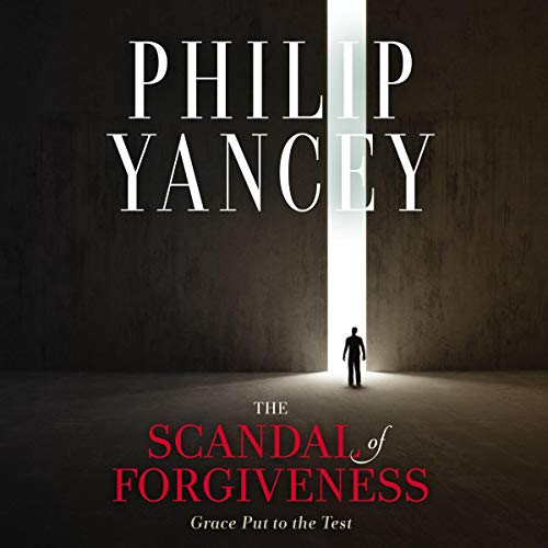 Page de couverture de The Scandal of Forgiveness