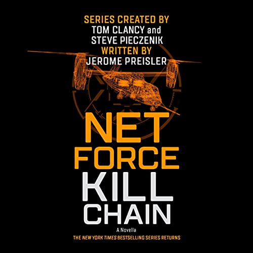 Net Force: Kill Chain Audiobook By Tom Clancy, Steve Pieczenik, Jerome Preisler cover art