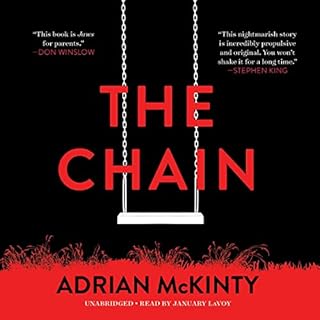 The Chain Audiobook By Adrian McKinty cover art