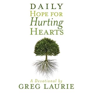 Daily Hope for Hurting Hearts Audiobook By Greg Laurie cover art