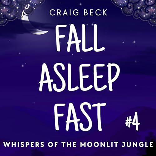 Fall Asleep Fast with Bedtime Stories for Rapid, Deep Sleep Audiolivro Por Craig Beck capa