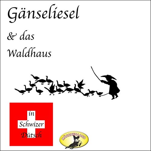 Gänseliesel & Das Waldhaus cover art