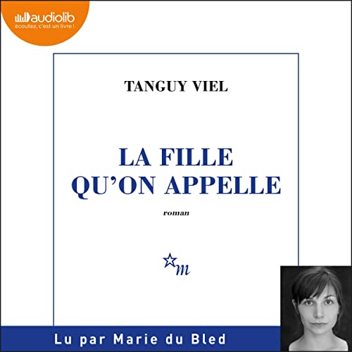 La Fille qu'on appelle Audiobook By Tanguy Viel cover art