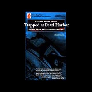 Trapped at Pearl Harbor Audiobook By Stephen Bower Young cover art