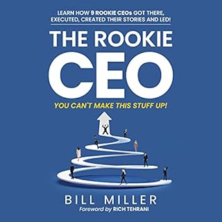 The Rookie CEO, You Can't Make This Stuff Up! Audiolibro Por Bill Miller arte de portada