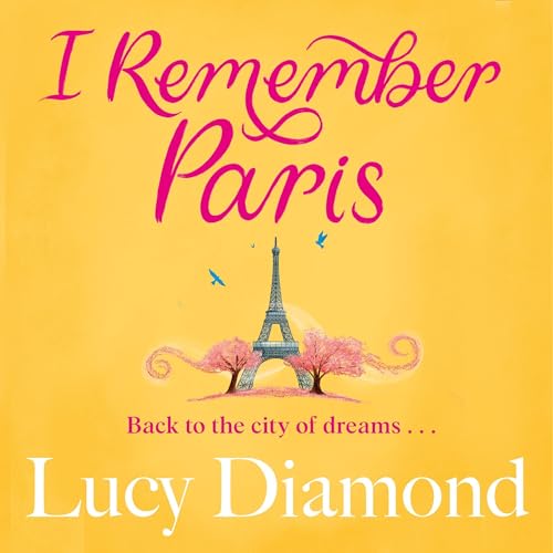 I Remember Paris Audiolibro Por Lucy Diamond arte de portada