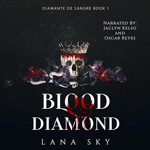 Blood Diamond: A Dark Cartel Romance Audiolibro Por Lana Sky arte de portada