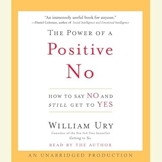 The Power of a Positive No Audiolibro Por William Ury arte de portada