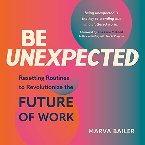 Be Unexpected Audiolibro Por Marva Bailer arte de portada