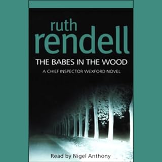 The Babes in the Wood Audiobook By Ruth Rendell cover art