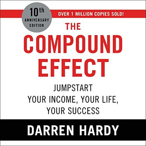 The Compound Effect Audiolibro Por Darren Hardy LLC arte de portada