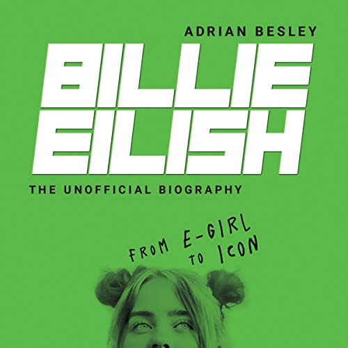 Billie Eilish Audiobook By Adrian Besley cover art