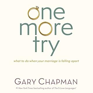 One More Try Audiobook By Gary Chapman cover art