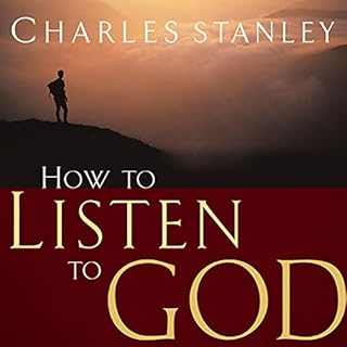 How to Listen to God Audiobook By Charles F. Stanley cover art