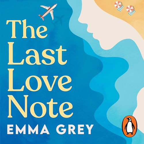 The Last Love Note Audiobook By Emma Grey cover art