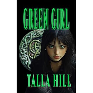 Green Girl Audiobook By Talla Hill cover art