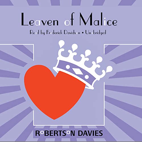 Leaven of Malice Audiobook By Robertson Davies cover art