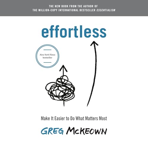 Effortless Audiolivro Por Greg McKeown capa