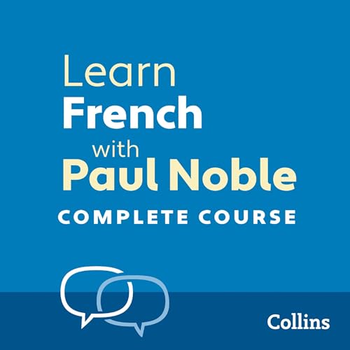 Learn French with Paul Noble for Beginners – Complete Course Audiolibro Por Paul Noble arte de portada