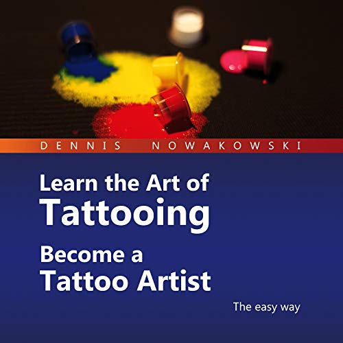 Learn the Art of Tattooing - Become a Tattoo Artist Titelbild